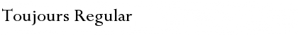 Toujours Regular Font