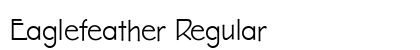 Eaglefeather Regular preview