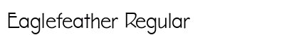 Eaglefeather Regular preview
