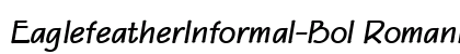 EaglefeatherInformal-Bol RomanItalic preview
