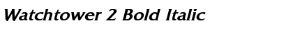 Watchtower 2 Bold Italic Font