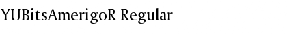 YUBitsAmerigoR Regular Font