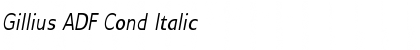 Gillius ADF Cond Italic Font Gillius ADF Cond Italic Font