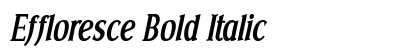 Effloresce Bold Italic Preview
