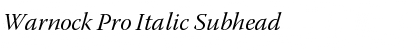 Warnock Pro Italic Subhead Font