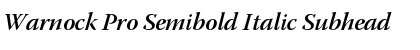 Warnock Pro Semibold Italic Subhead Font