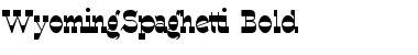 WyomingSpaghetti Bold Font WyomingSpaghetti Bold Font