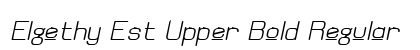 Elgethy Est Upper Bold Regular