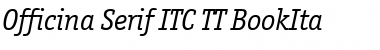 Officina Serif ITC TT BookIta Font