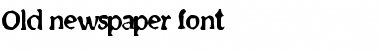 Download Old newspaper font Font Download Old newspaper font Font