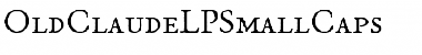 Download OldClaudeLPSmallCaps Font