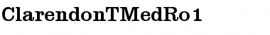 ClarendonTMedRo1 Font