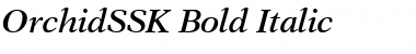 OrchidSSK Bold Italic Font