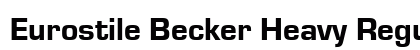 Eurostile Becker Heavy Regular Font Eurostile Becker Heavy Regular Font Preview
