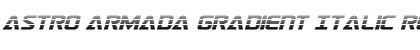 Astro Armada Gradient Italic Font