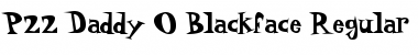 P22 Daddy O Blackface Regular Font