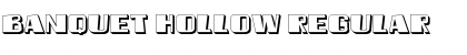 Banquet Hollow Regular Font