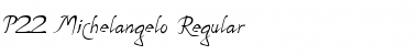 P22 Michelangelo Regular Regular Font