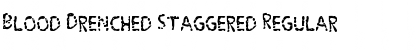 Download Blood Drenched Staggered Font Download Blood Drenched Staggered Font