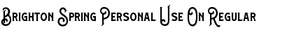 Brighton Spring Personal Use On Font