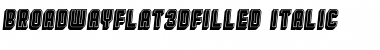 Broadway Flat 3D Filled Italic Font