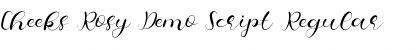 Download Cheeks Rosy Demo Script Font Download Cheeks Rosy Demo Script Font