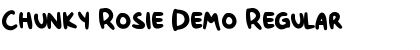 Chunky Rosie Demo Font