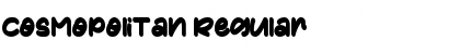 Cosmopolitan Regular Font Cosmopolitan Regular Font