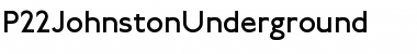 P22JohnstonUnderground Regular Font