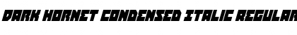 Dark Hornet Condensed Italic Regular Font