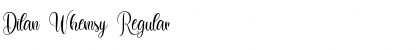 Dilan Whemsy Font