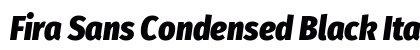 Fira Sans Condensed Black Italic Preview