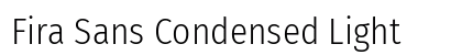 Fira Sans Condensed Light Preview