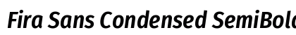 Fira Sans Condensed SemiBold Italic Preview