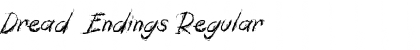 Dread  Endings Font