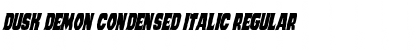 Dusk Demon Condensed Italic Font