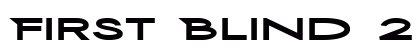First Blind 2 Regular preview