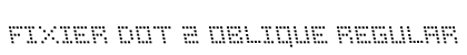 Fixier Dot 2 Oblique Regular preview