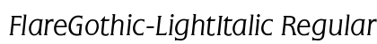 FlareGothic-LightItalic Regular preview