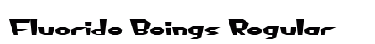 Fluoride Beings Regular preview