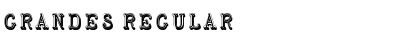 Download Grandes Font Download Grandes Font