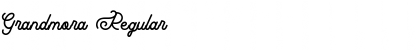 Download Grandmora Font Download Grandmora Font