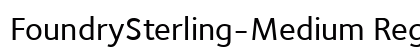 FoundrySterling-Medium Regular preview