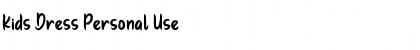 Download Kids Dress Font Download Kids Dress Font