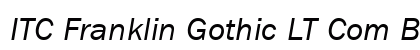 ITC Franklin Gothic LT Com Book Italic Preview