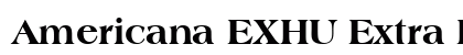 Americana EXHU Extra Bold