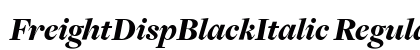 FreightDispBlackItalic Regular preview