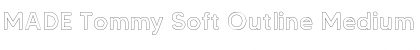 MADE Tommy Soft Outline Font