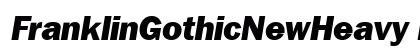 FranklinGothicNewHeavy Italic preview