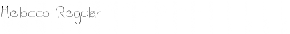 Mellocco Font